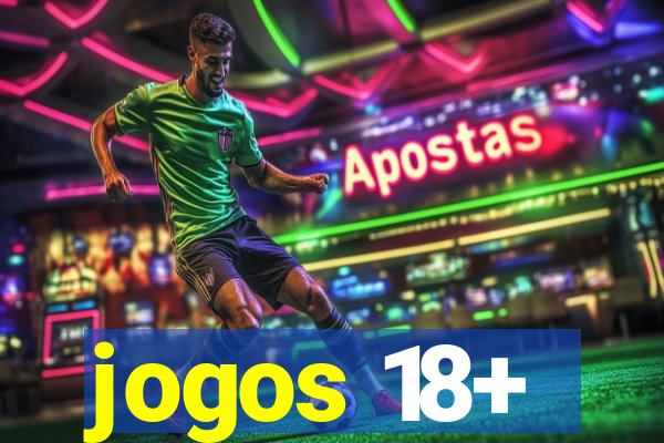jogos 18+